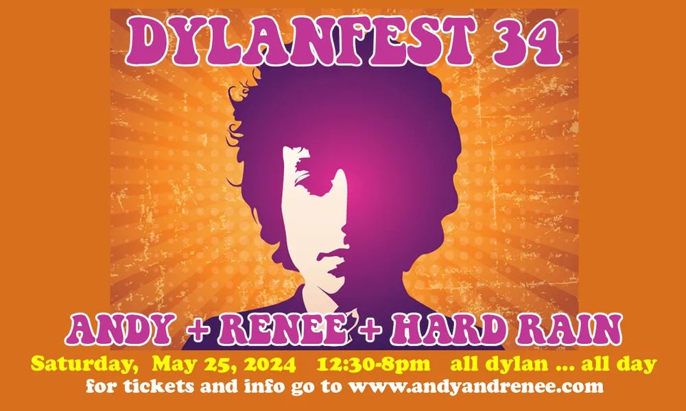 Dylanfest 34 – Andy & Renee with Hard Rain, plus 50 or so Friends